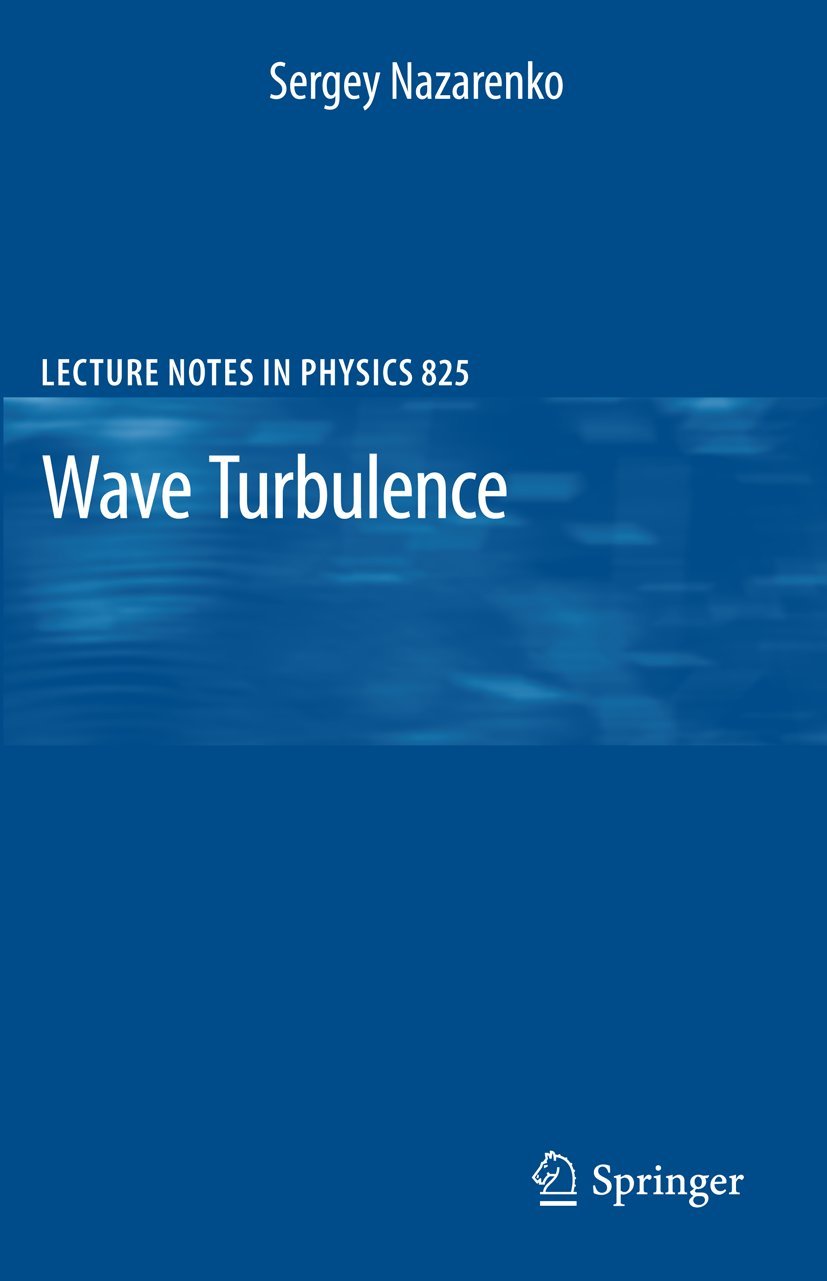 Wave Turbulence: 825 (Lecture Notes in Physics) - Retail Maharaj