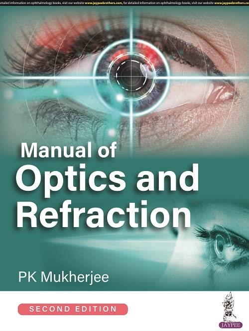 MANUAL OF OPTICS AND REFRACTION