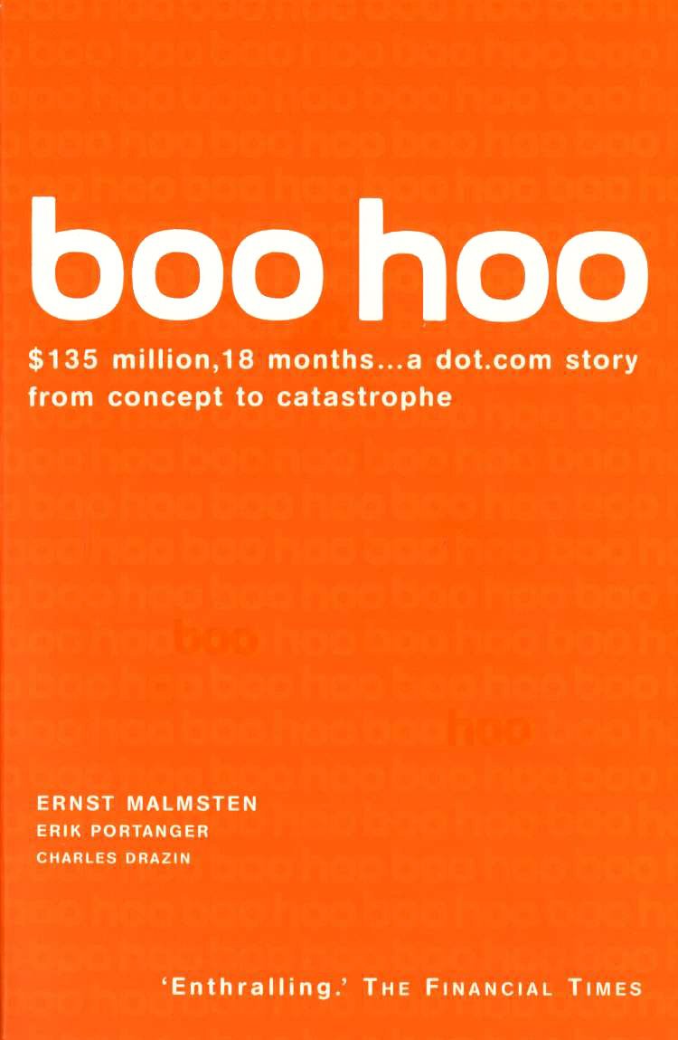 Boo Hoo: A Dot.Com Story from Concept to Catastrophe - Retail Maharaj