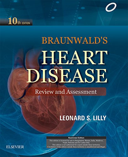 BRAUNWALD'S HEART DISEASE REVIEW AND ASSESSMENT