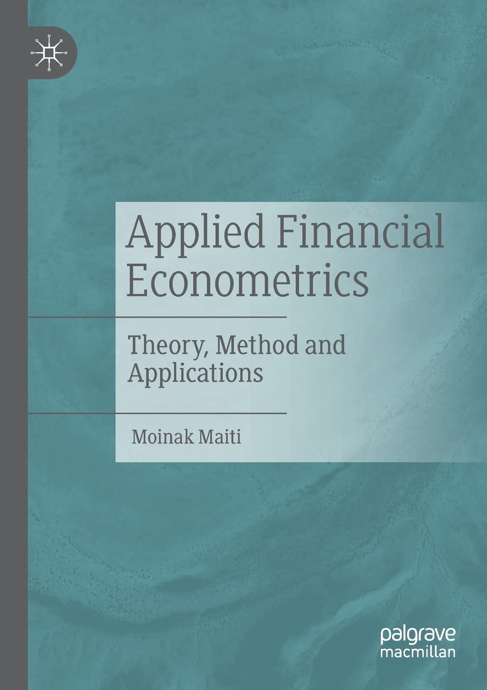 Applied Financial Econometrics: Theory, Method and Applications - Retail Maharaj