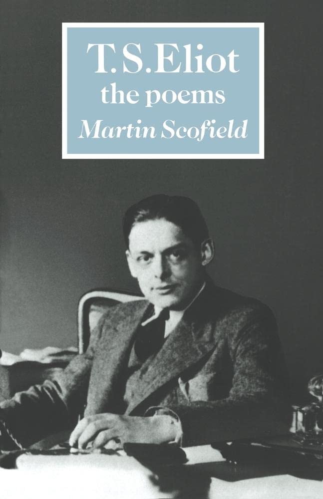 T. S. Eliot: The Poems (British and Irish Authors) - Retail Maharaj