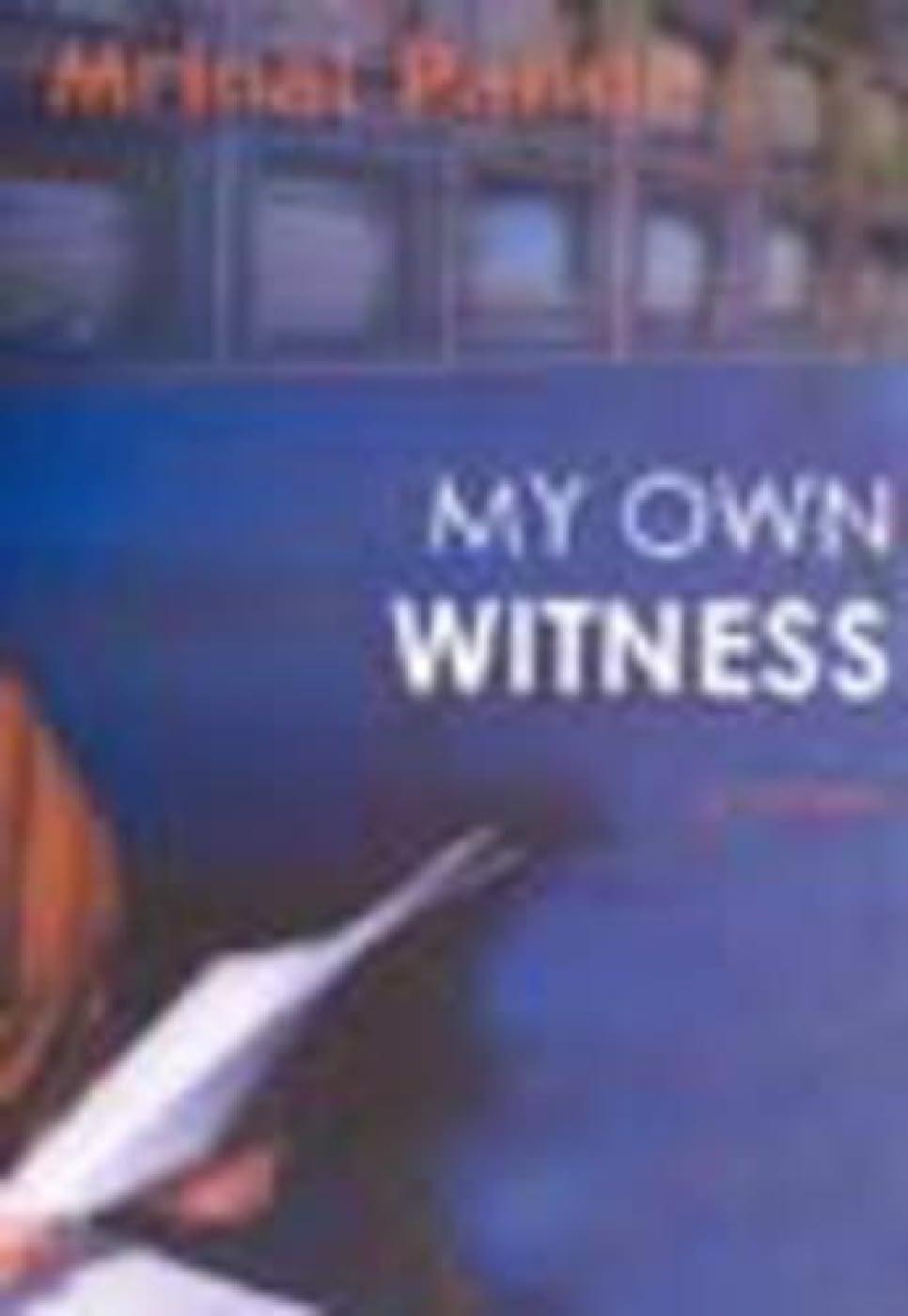 My Own Witness - Retail Maharaj