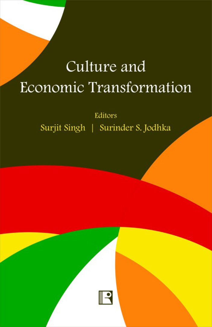 Culture and Economic Transformation: Perspectives from India and China - Retail Maharaj