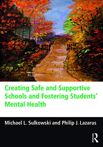 Creating Safe and Supportive Schools and Fostering Students' Mental Health - Retail Maharaj