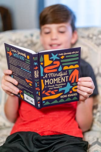 A Mindful Moment: 5-Minute Meditations and Devotions