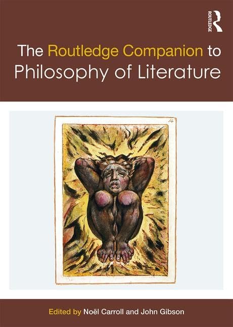 The Routledge Companion to Philosophy of Literature (Routledge Philosophy Companions) - Retail Maharaj