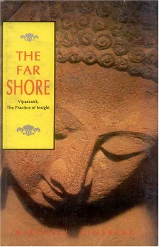 The Far Shore: Vipassana, the Practice of Insight - Retail Maharaj