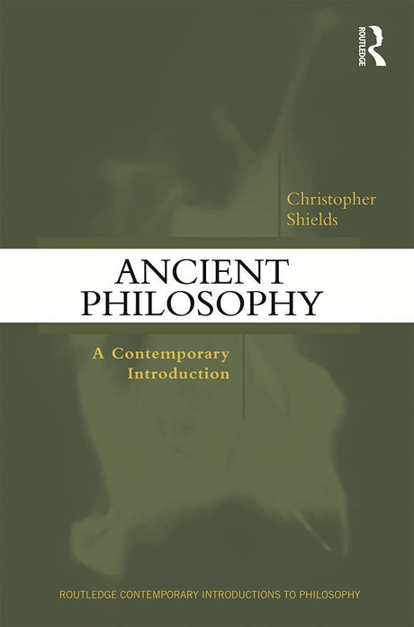 Ancient Philosophy: A Contemporary Introduction - Retail Maharaj