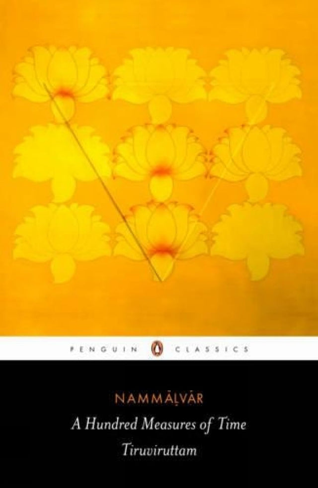 Hundred Measures of Time, A: Tiruviruttam - Retail Maharaj