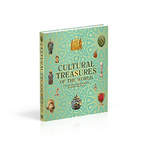 Cultural Treasures of the World: From the Relics of Ancient Empires to Modern-Day Icons - Retail Maharaj