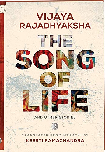 The Song of Life and other stories (Ratna Translation Series) - Retail Maharaj