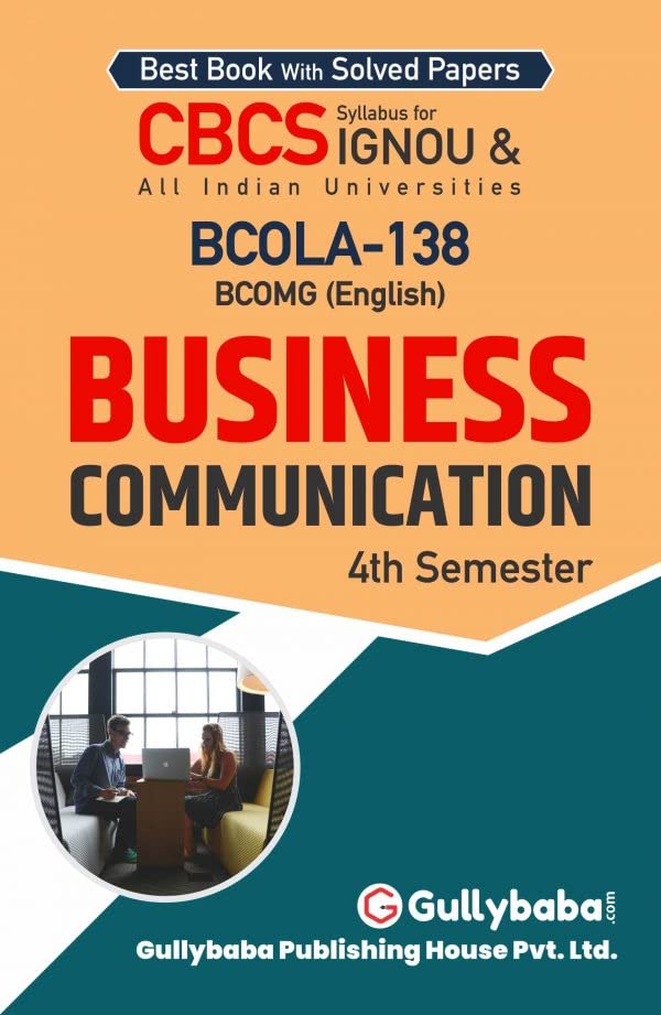 Gullybaba IGNOU 4th Semester CBCS BCOMG (Latest Edition) BCOLA-138 Business Communicatio - Retail Maharaj