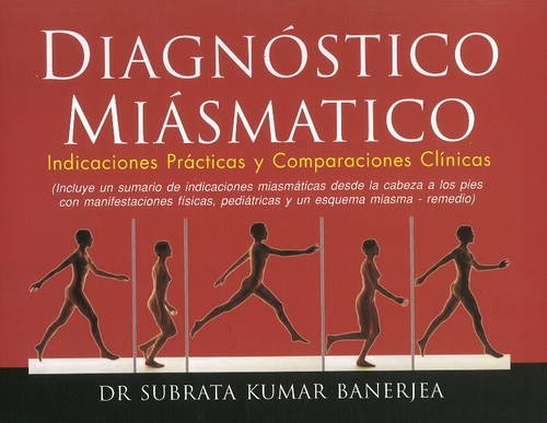 Diagnostico Miasmatico: Indicaciones Practicas Y Comparaciones Clinicas - Retail Maharaj