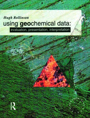 USING GEOCHEMICAL DATA : EVALUATION PRESENTATION INTERPRETATION - Retail Maharaj