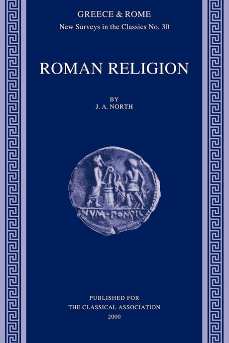 Roman Religion: 30 (New Surveys in the Classics) - Retail Maharaj