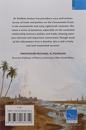 Trade and Politics on the Coromandel Coast: Seventeenth and Early Eighteenth Centuries - Retail Maharaj