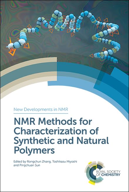 NMR Methods for Characterization of Synthetic and Natural Polymers: Volume 20 (New Developments in NMR) - Retail Maharaj