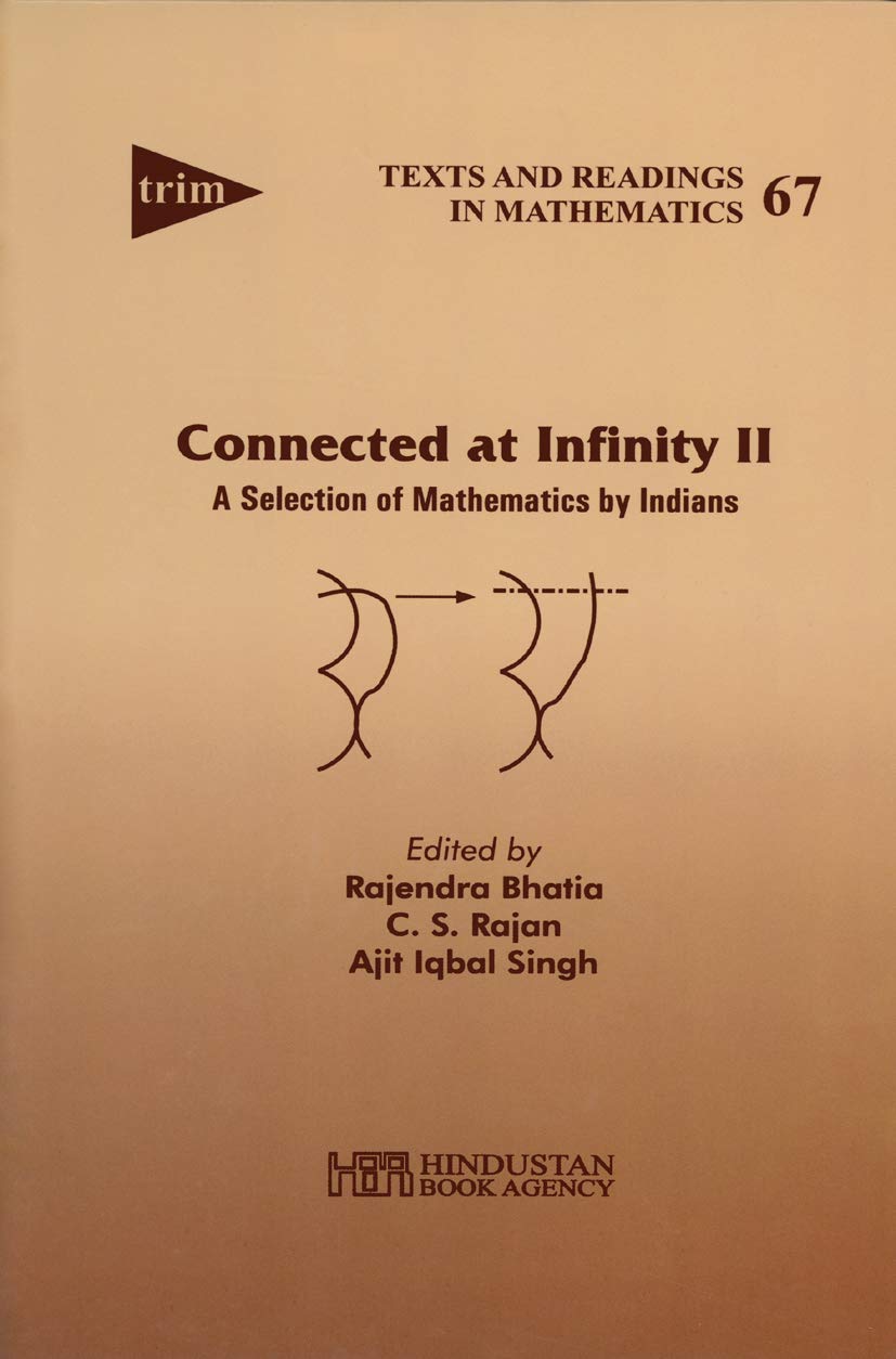Connected at infinity II: a selection of mathematics by Indians: 67 (Texts and Readings in Mathematics) - Retail Maharaj