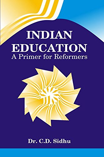Indian Education : A Primer for Reformers - Retail Maharaj