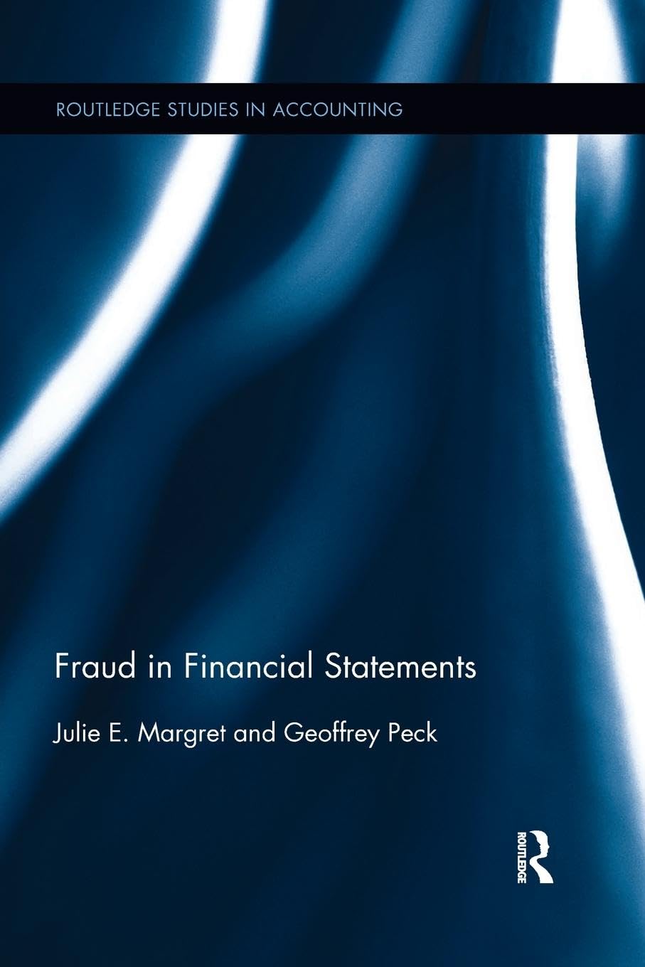 Fraud in Financial Statements (Routledge Studies in Accounting) - Retail Maharaj