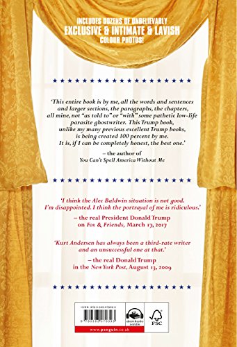 You Can't Spell America Without Me: The Really Tremendous Inside Story of My Fantastic First Year as President Donald J. Trump (A So-Called Parody)