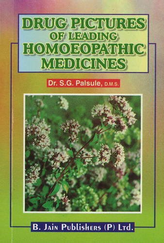 Drug Pictures of Leading Homoeopathic Medicines: 1 - Retail Maharaj
