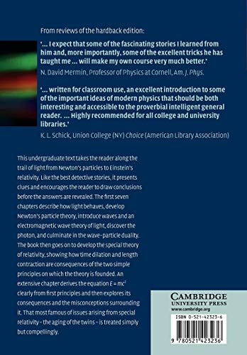 Newton to Einstein: The Trail of Light: An Excursion to the Wave-Particle Duality and the Special Theory of Relativity