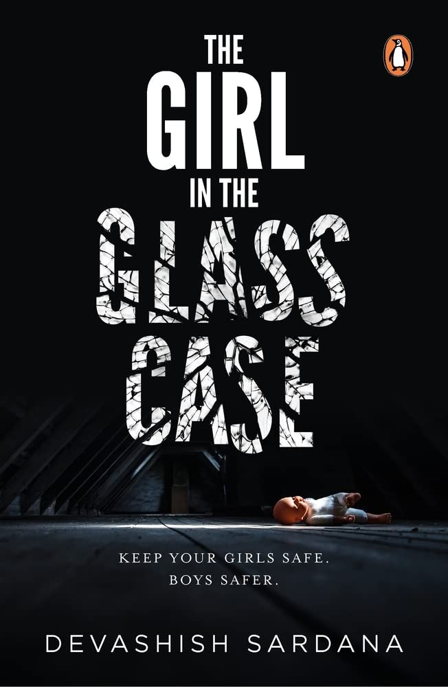 The Girl in the Glass Case: Keep Your Girls Safe. Boys Safer | Book 1 in the Simone Singh series | A Chilling Mystery Thriller of Deadly Rivalries and Twisted Minds - Retail Maharaj