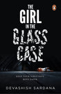 The Girl in the Glass Case: Keep Your Girls Safe. Boys Safer | Book 1 in the Simone Singh series | A Chilling Mystery Thriller of Deadly Rivalries and Twisted Minds - Retail Maharaj