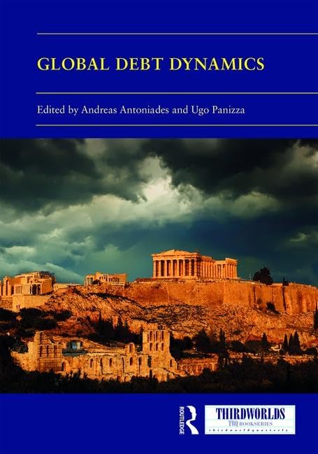 Global Debt Dynamics: Crises, Lessons, Governance - Retail Maharaj