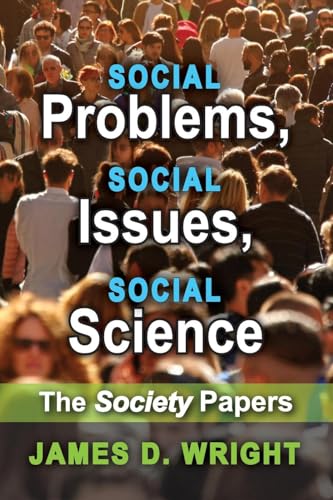 Social Problems, Social Issues, Social Science: The Society Papers - Retail Maharaj