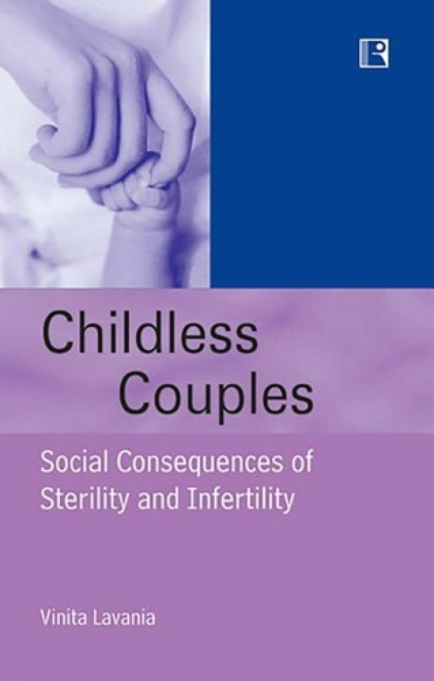 Childless Couples: Social Consequences of Sterility and Infertility - Retail Maharaj