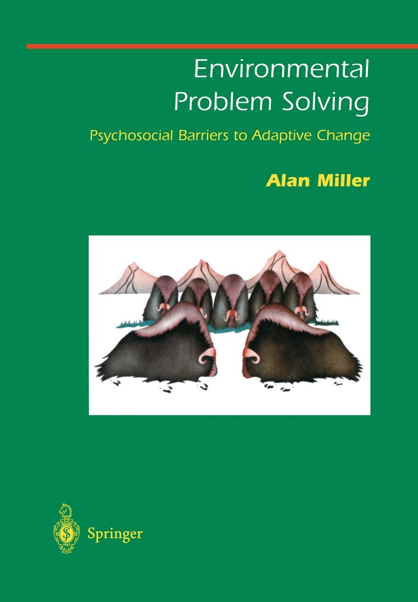 Environmental Problem Solving: Psychosocial Barriers to Adaptive Change (Springer Series on Environmental Management) - Retail Maharaj