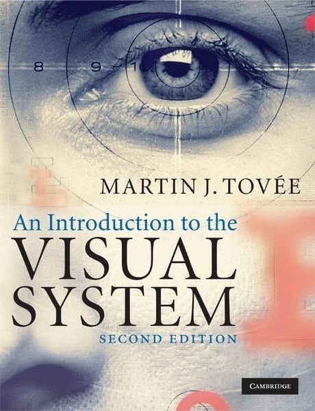 An Introduction to the Visual System - Retail Maharaj