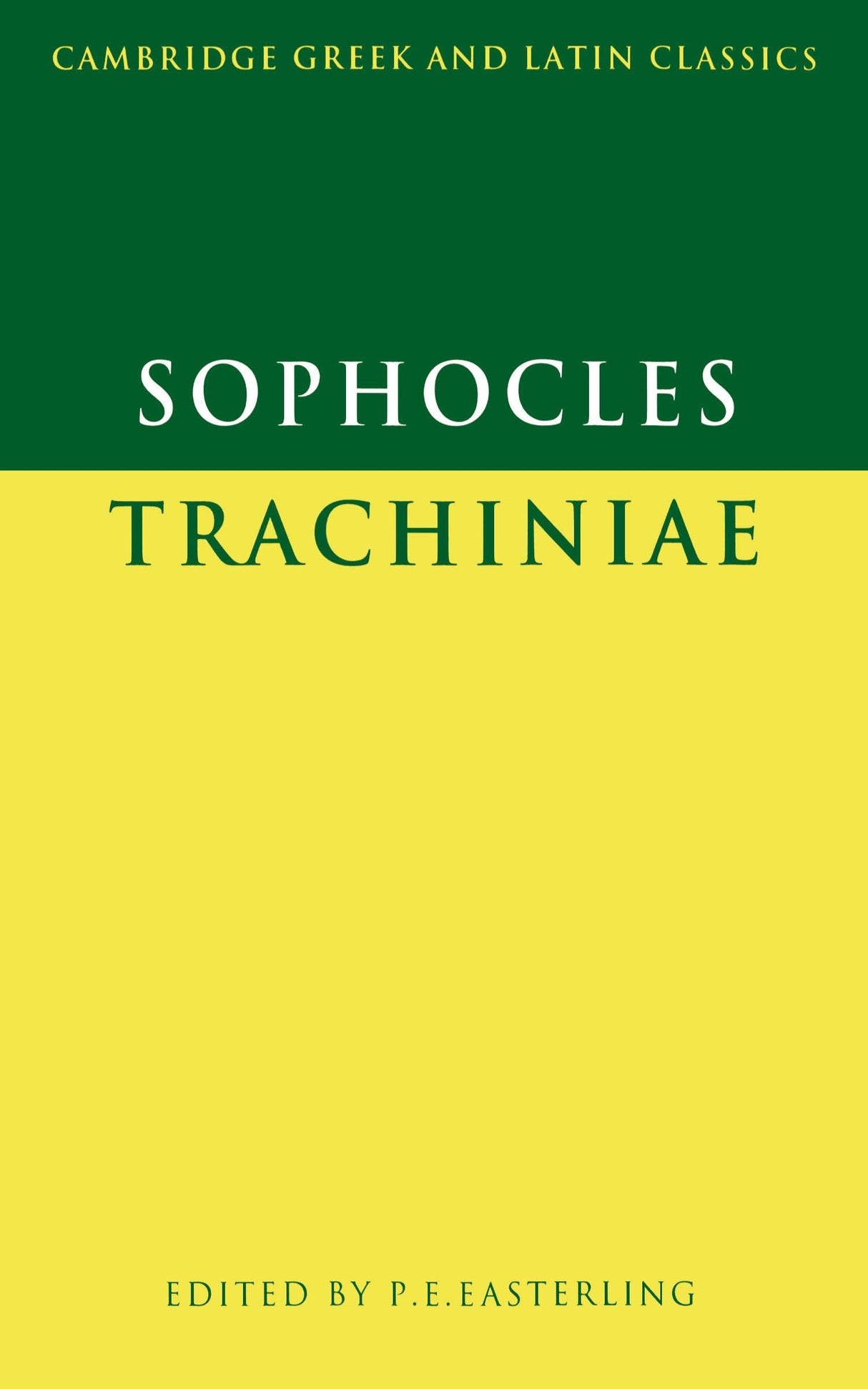 Sophocles: Trachiniae (Cambridge Greek and Latin Classics)