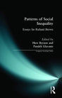 Patterns of Social Inequality: Essays for Richard Brown (Longman Sociology Series) - Retail Maharaj