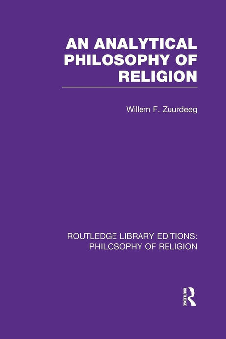 An Analytical Philosophy of Religion (Routledge Library Editions: Philosophy of Religion) - Retail Maharaj