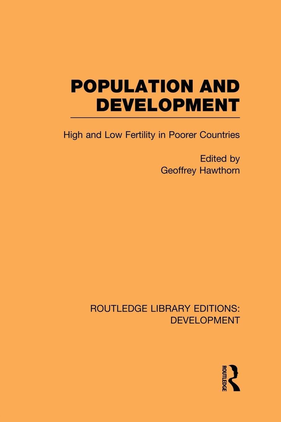 Population and Development: High and Low Fertility in Poorer Countries (Routledge Library Editions: Development) - Retail Maharaj