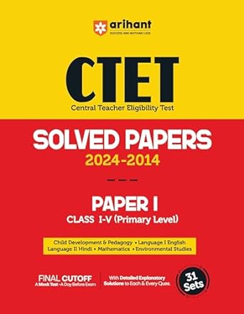 Arihant Ctet Solved Papers For Class 1-V 2024 -2014 Paper I (Primary Level) - Retail Maharaj