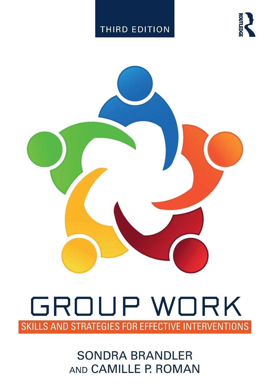 Group Work: Skills and Strategies for Effective Interventions - Retail Maharaj
