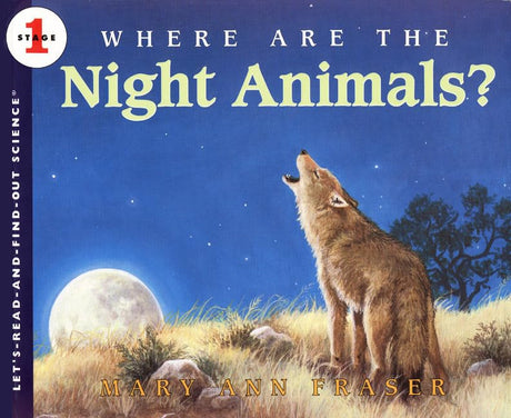Where Are the Night Animals?: Let's Read and Find out Science - 1 - Retail Maharaj