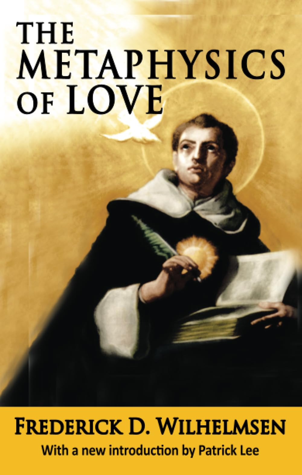 The Metaphysics of Love (The Library of Conservative Thought) - Retail Maharaj