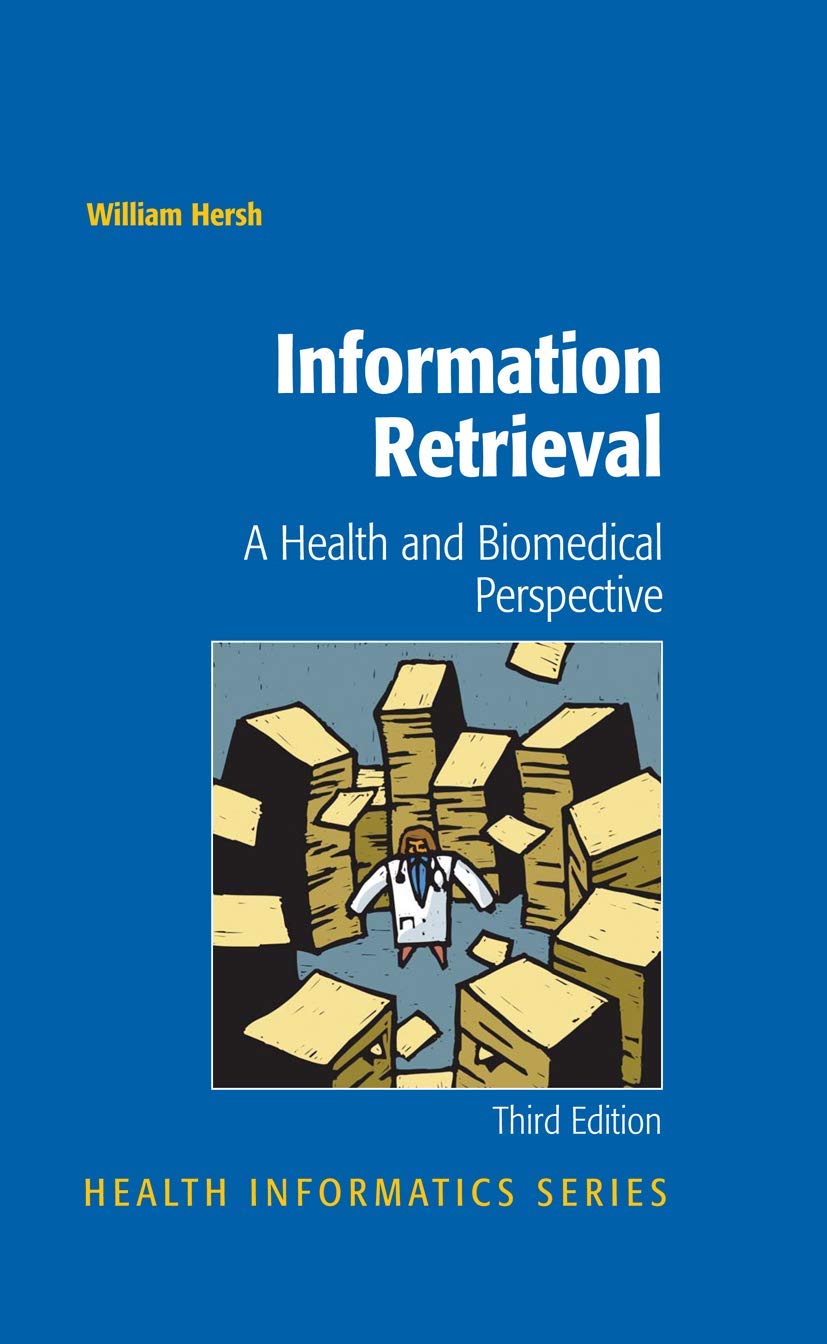 Information Retrieval: A Health and Biomedical Perspective (Health Informatics) - Retail Maharaj