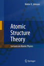 ATOMIC STRUCTURE THEORY: LECTURES ON ATOMIC PHYSICS - Retail Maharaj
