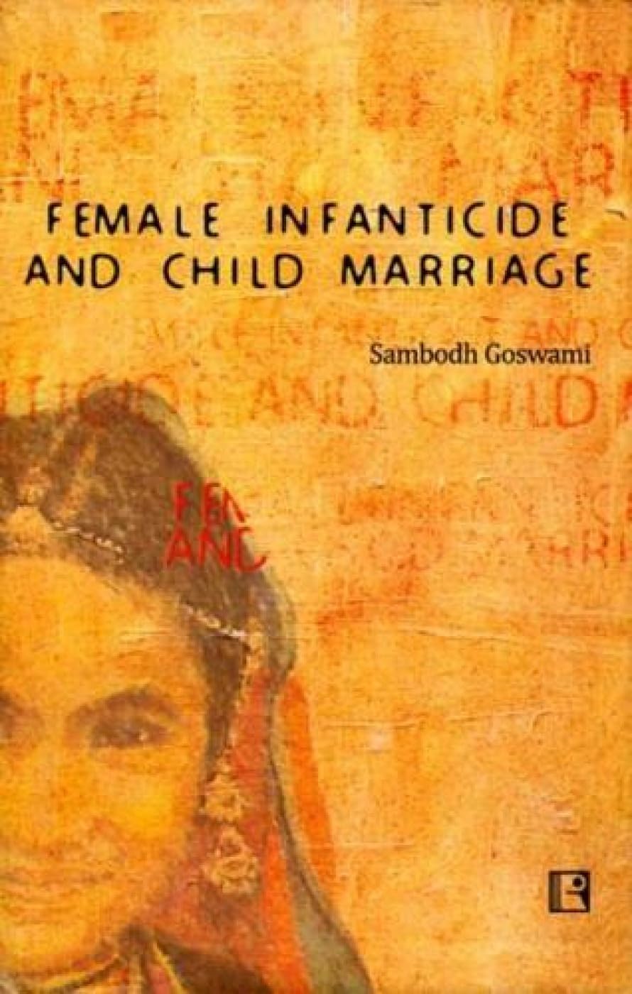 Female Infanticide and Child Marriage - Retail Maharaj