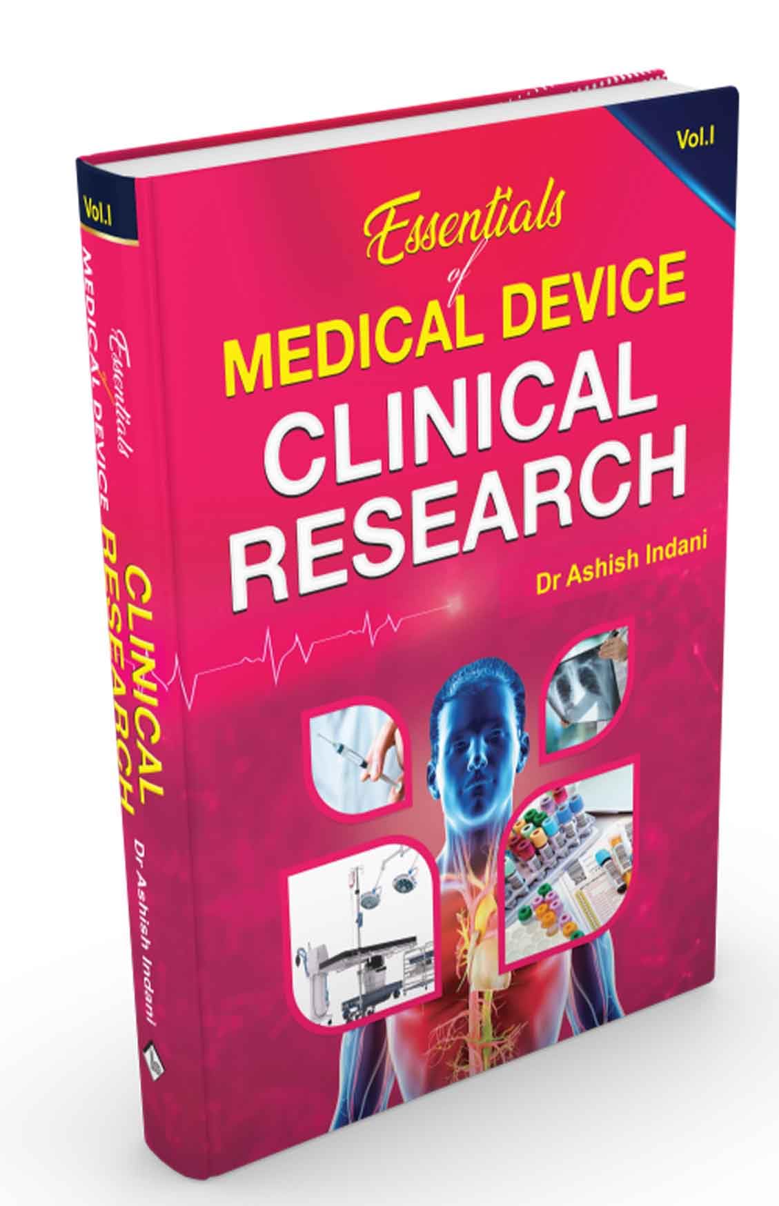 Essentials of Medical Device Clinical Research (Vol 1, 2 & 3) - Retail Maharaj