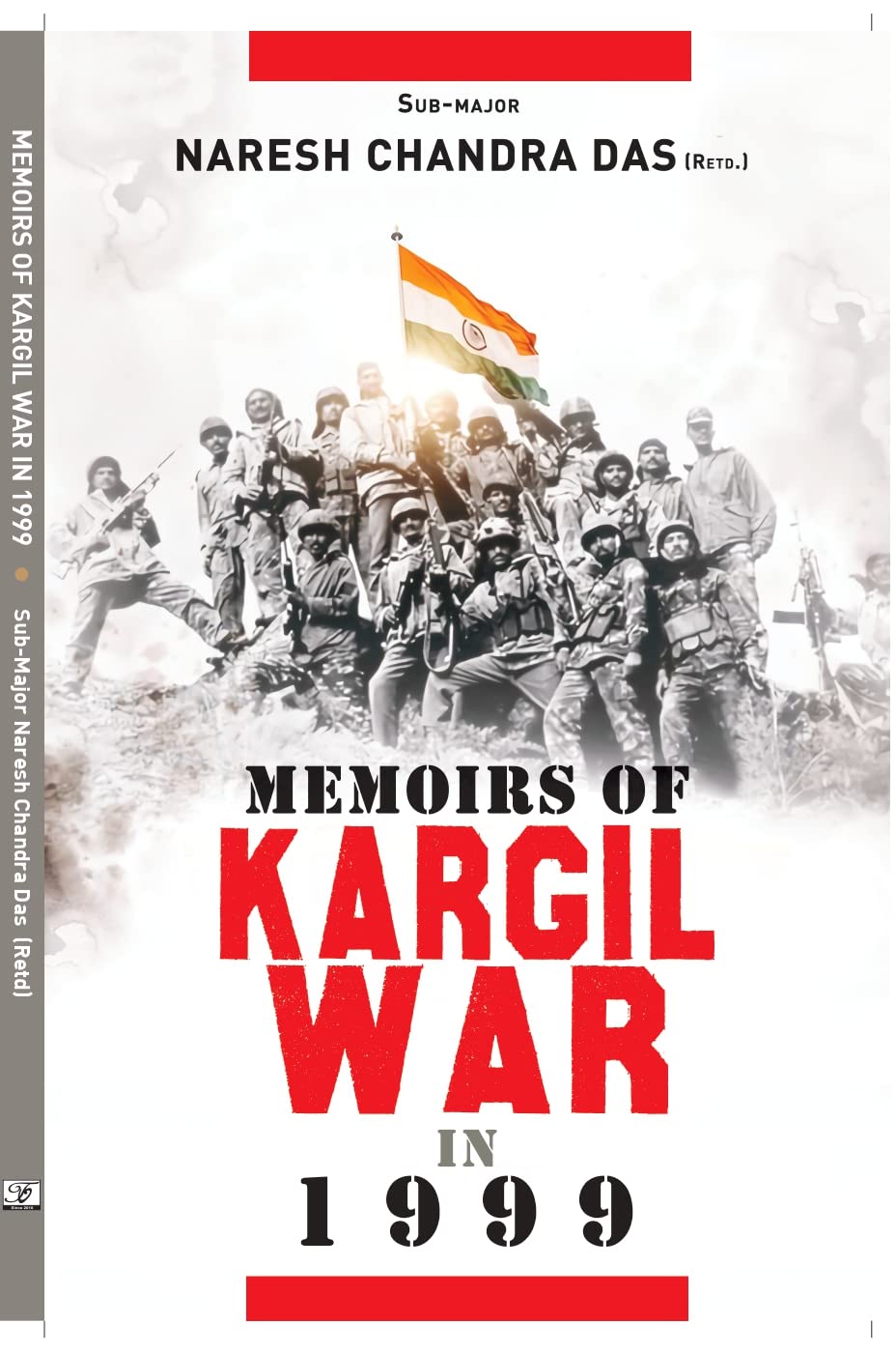 Memoirs of KARGIL WAR in 1999 - Retail Maharaj