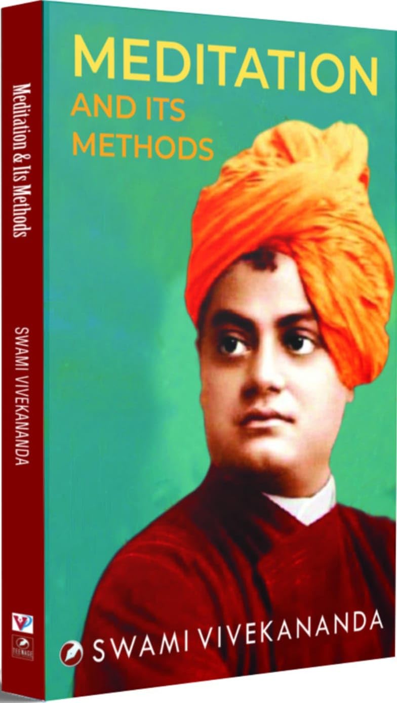 Meditation and Its Methods by Swami Vivekananda - Retail Maharaj