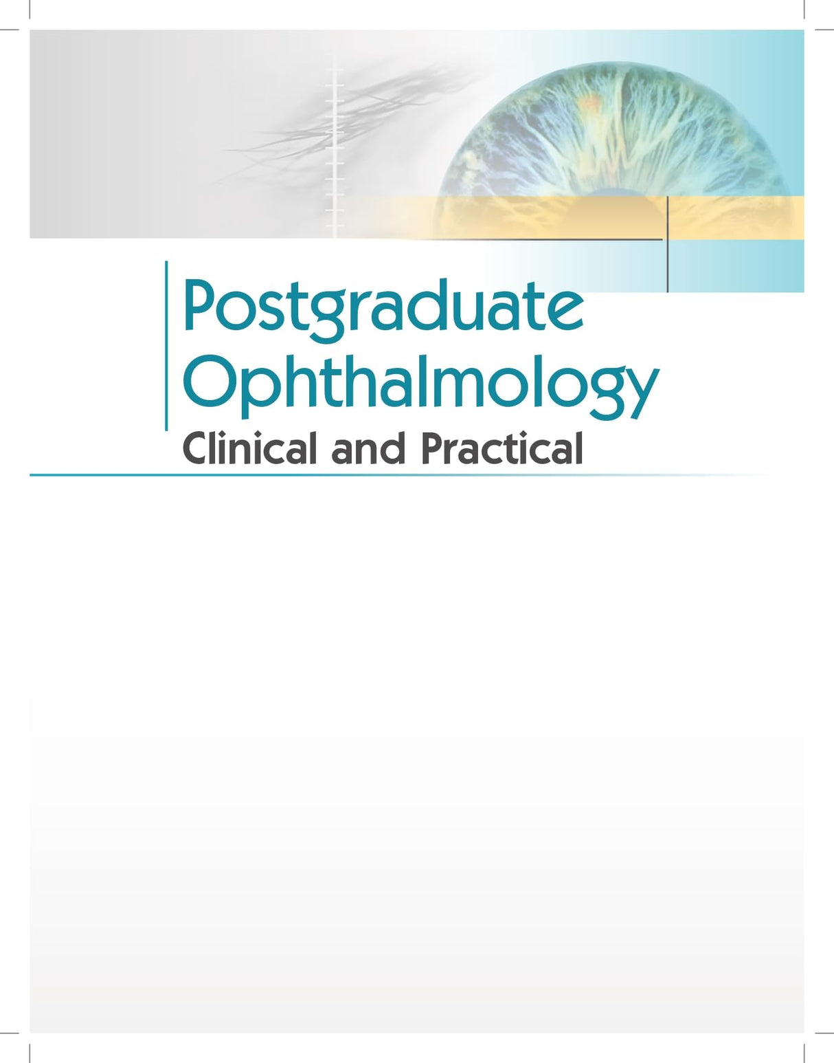 Postgraduate Ophthalmology Clinical And Practical (Pb 2024)